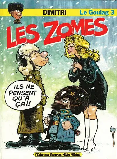 Le Goulag Tome 3 Les Zomes