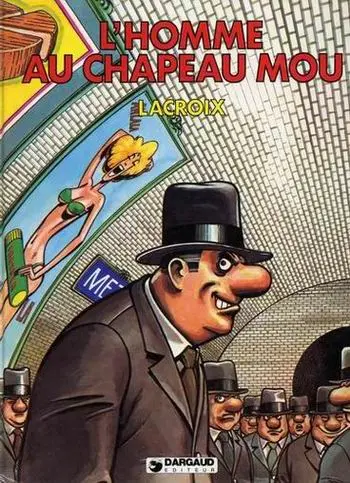 L'Homme au chapeau mou Tome 1