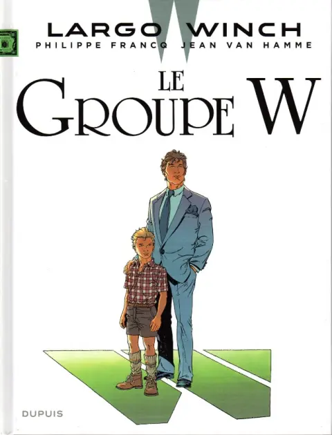 Couverture de l'album Largo Winch Tome 2 Le groupe W