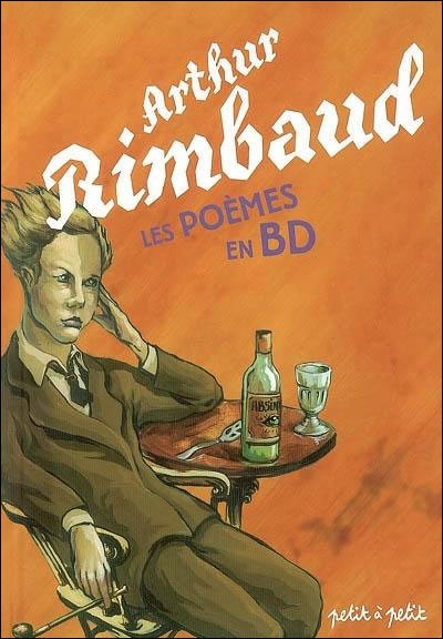 Couverture de l'album Poèmes en bandes dessinées Arthur Rimbaud - Les Poèmes en BD