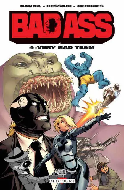 Bad Ass Tome 4 Very Bad Team