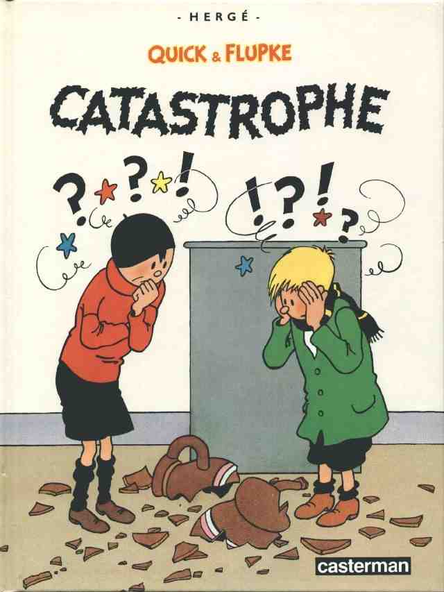 Couverture de l'album Quick et Flupke - Gamins de Bruxelles Tome 9 Catastrophe