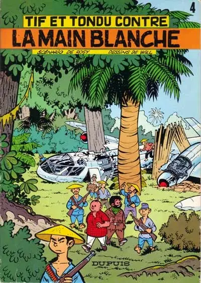 Couverture de l'album Tif et Tondu Tome 4 Tif et Tondu contre la main blanche