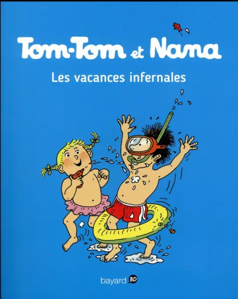 Tom-Tom et Nana Tome 5 Les vacances infernales