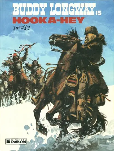 Buddy Longway Tome 15 Hooka-Hey