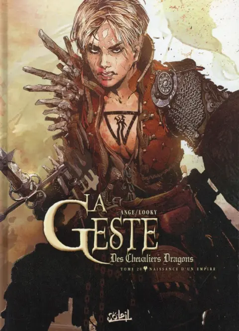 La Geste des Chevaliers Dragons Tome 20 Naissance d'un empire