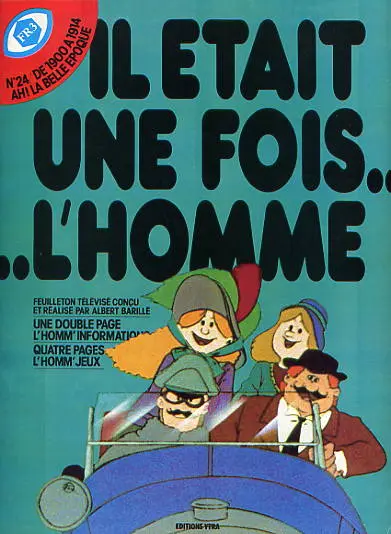 Il était une fois... l'homme Tome 24 De 1900 à 1914 Ah ! La Belle Epoque