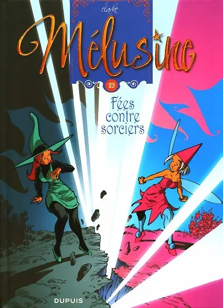 Mélusine Tome 23 Fées contre sorciers