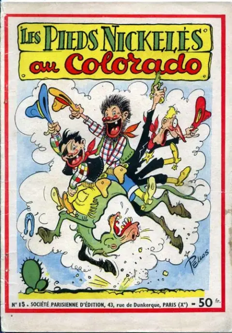 Les Pieds Nickelés Tome 15 Les Pieds Nickelés au Colorado