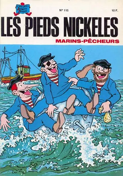Les Pieds Nickelés Tome 115 Les Pieds Nickelés marins-pêcheurs