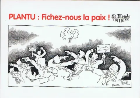 Fichez-nous la paix !
