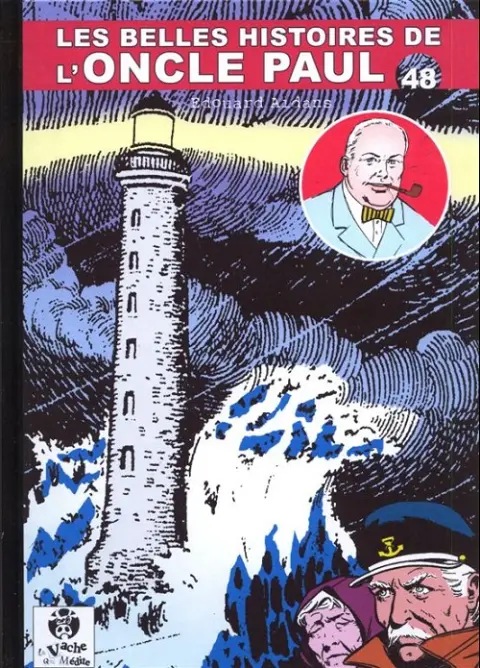 Les Belles histoires de l'Oncle Paul Tome 48
