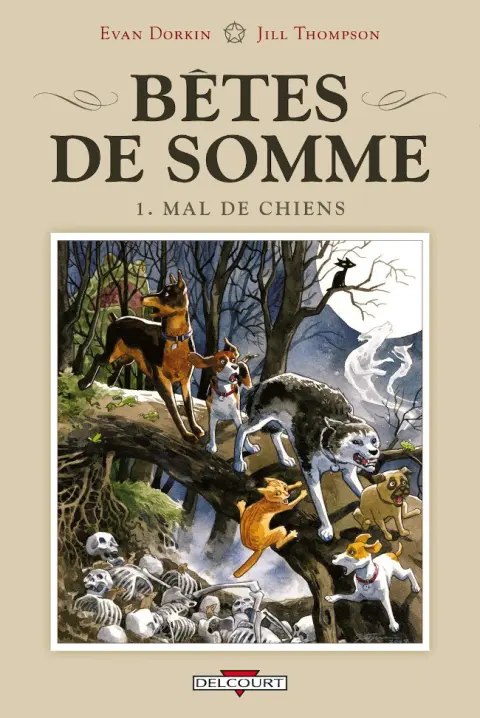 Bêtes de somme Tome 1 Mal de chiens