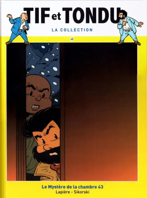 Tif et Tondu La collection Tome 45 Le Mystère de la chambre 43