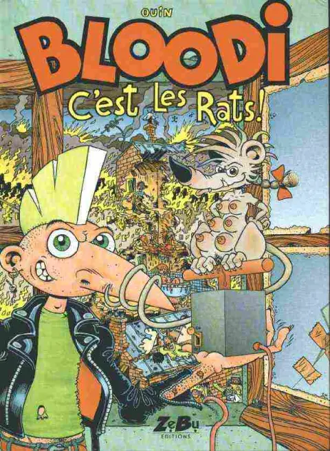 Bloodi Tome 3 C'est les rats!