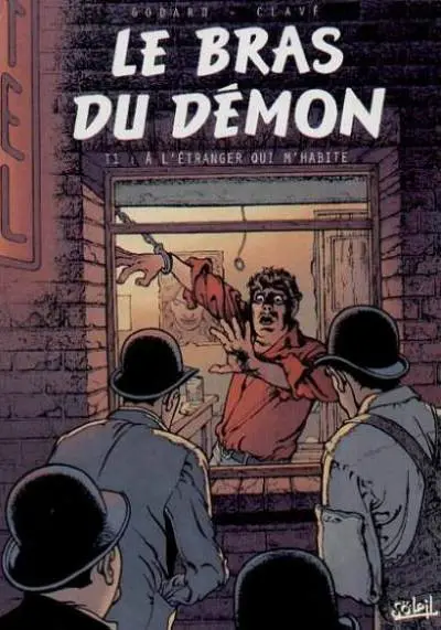 Le Bras du démon Tome 1 A l'étranger qui m'habite