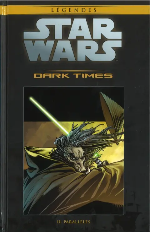 Star Wars - Légendes - La Collection Tome 50 Dark Times - II. Parallèles