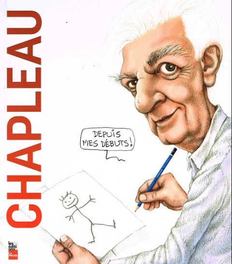 Couverture de l'album Chapleau - Depuis mes débuts !