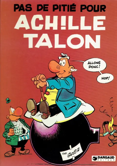 Couverture de l'album Achille Talon Tome 13 Pas de pitié pour Achille Talon