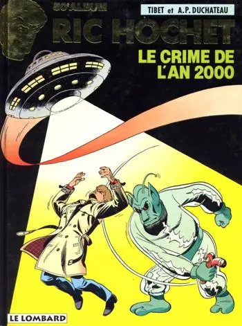Ric Hochet Tome 50 Le crime de l'an 2000