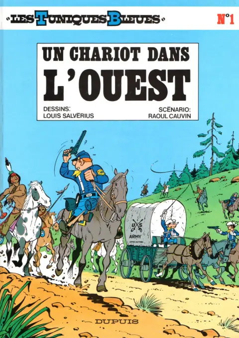 Couverture de l'album Les Tuniques Bleues Tome 1 Un chariot dans l'Ouest