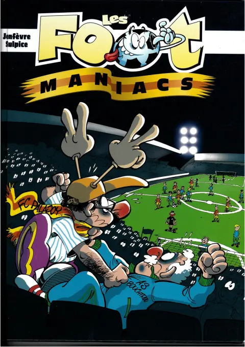 Couverture de l'album Les Foot-maniacs Tome 1