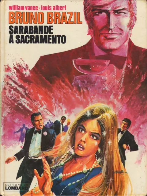 Bruno Brazil Tome 6 Sarabande à Sacramento