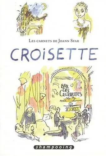 Les carnets de Joann Sfar Tome 9 Croisette