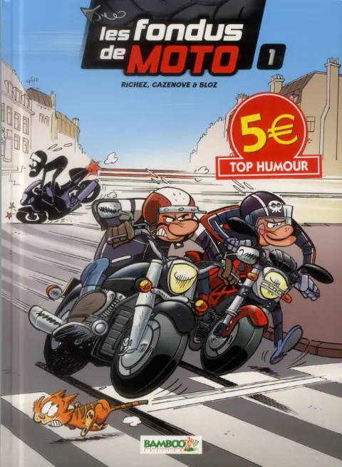 Couverture de l'album Les fondus de moto Tome 1