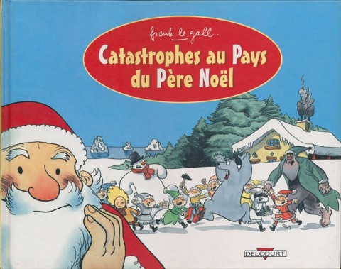 Couverture de l'album Catastrophes au pays du Père Noël