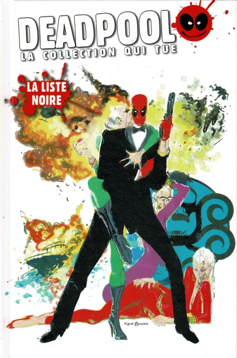 Deadpool - La collection qui tue Tome 74 La liste noire