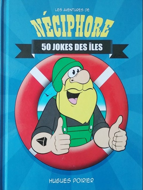 Couverture de l'album Le Tour du Québec en BD 50 jokes des îles