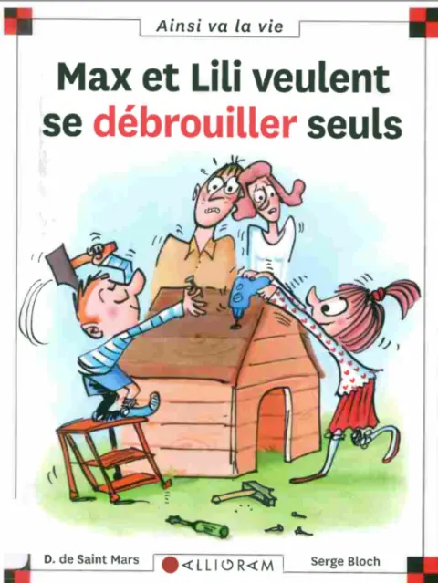 Ainsi va la vie Tome 126 Max et Lili veulent se débrouiller seuls