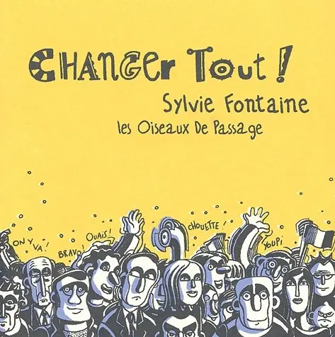 Changer Tout ! Tome 1