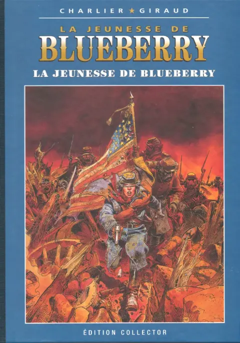 Blueberry Édition collector Tome 21 La jeunesse de Blueberry