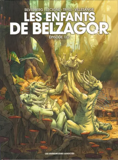 Les enfants de Belzagor Épisode 1/2