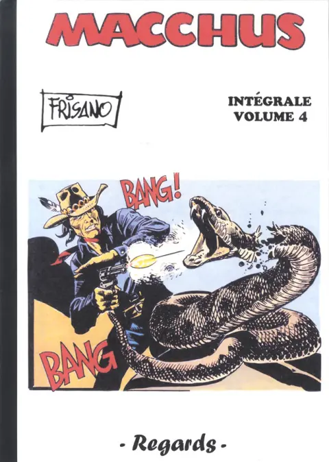 Macchus Intégrale Volume 4