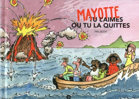Couverture de l'album Mayotte tu l'aimes ou tu la quittes