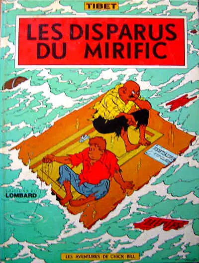 Chick Bill Tome 5 Les disparus du Mirific