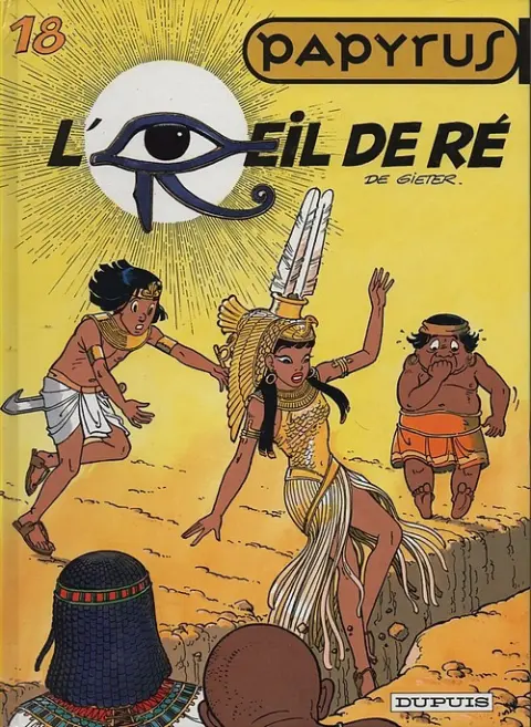 Couverture de l'album Papyrus Tome 18 L'Œil de Ré