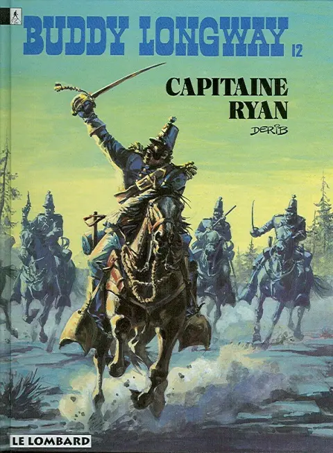 Couverture de l'album Buddy Longway Tome 12 Capitaine Ryan