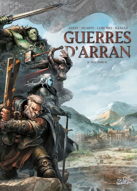 Les Terres d'Arran : Guerres d'Arran 2 Dal'Darum