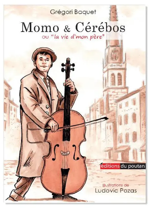 Momo & Cérébos La vie d'mon père