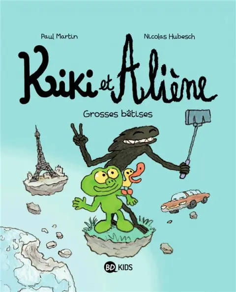 Kiki et Aliène Tome 9 Grosses bêtises