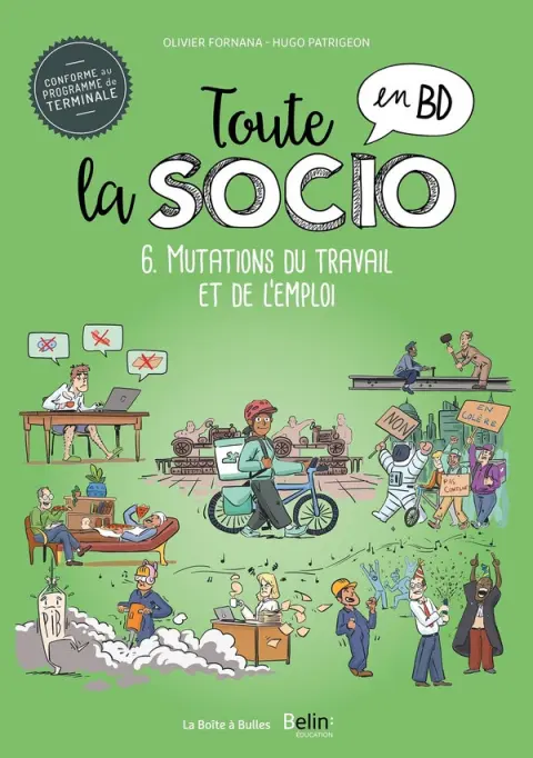 Toute la socio en BD 6 Mutation du travail et de l'emploi