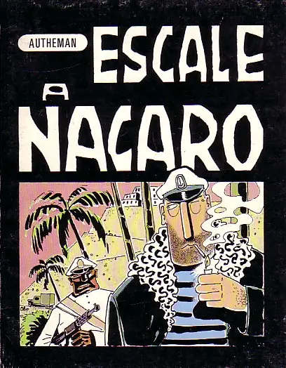 Condor Tome 0 Escale à Nacaro