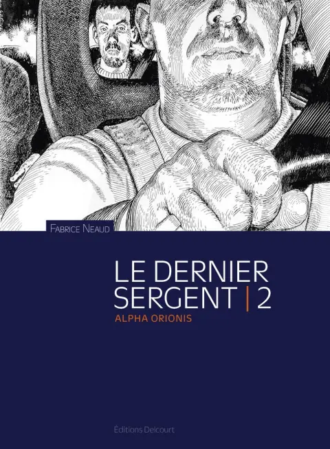 Le dernier sergent 2 Alpha Orionis