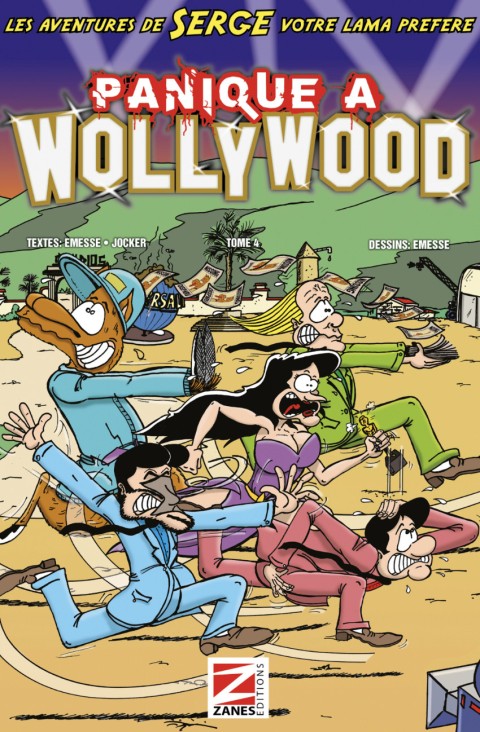 Les aventures de Serge votre Lama préféré Tome 4 Panique à Wollywood