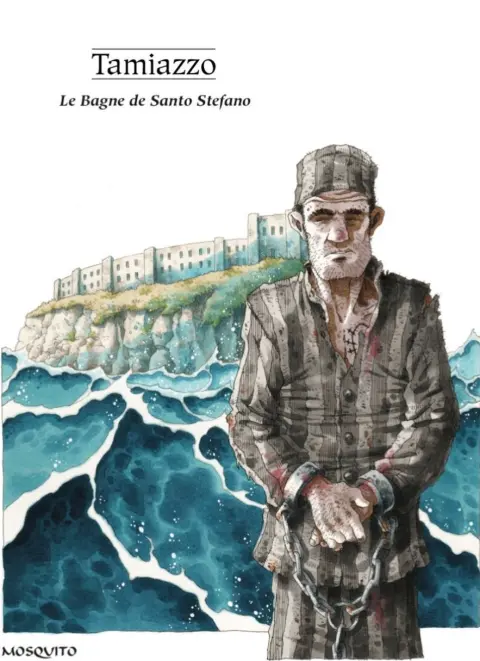 Le Bagne de Santo Stefano