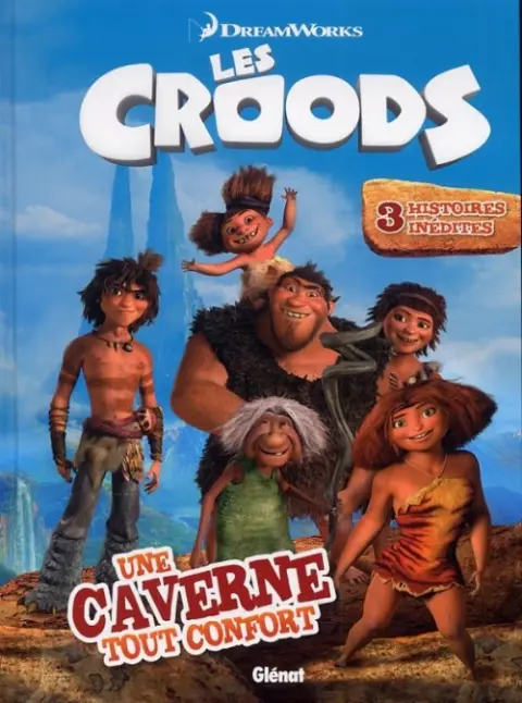 Les Croods Une caverne tout confort - 3 histoires inédites